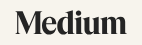 Medium